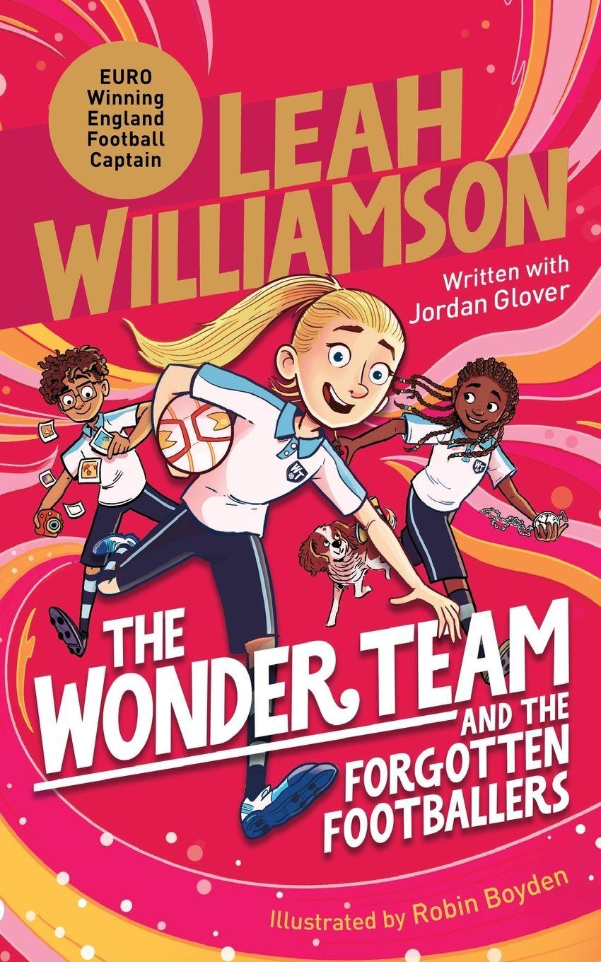 Vorderes Coverbild The Wonder Team and the Forgotten Footballers