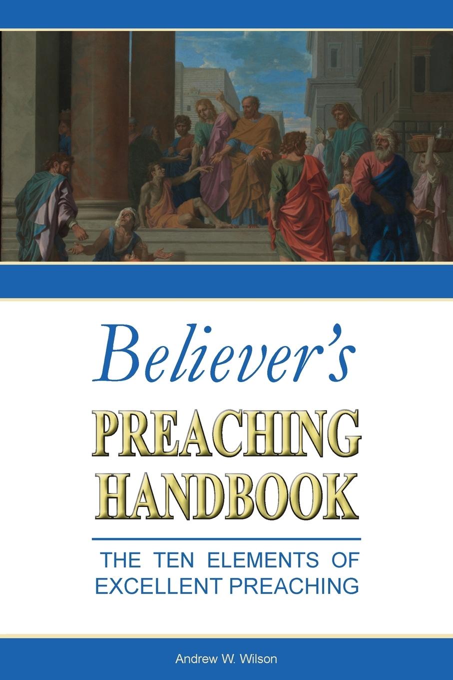 Vorderes Coverbild Believer's Preaching Handbook