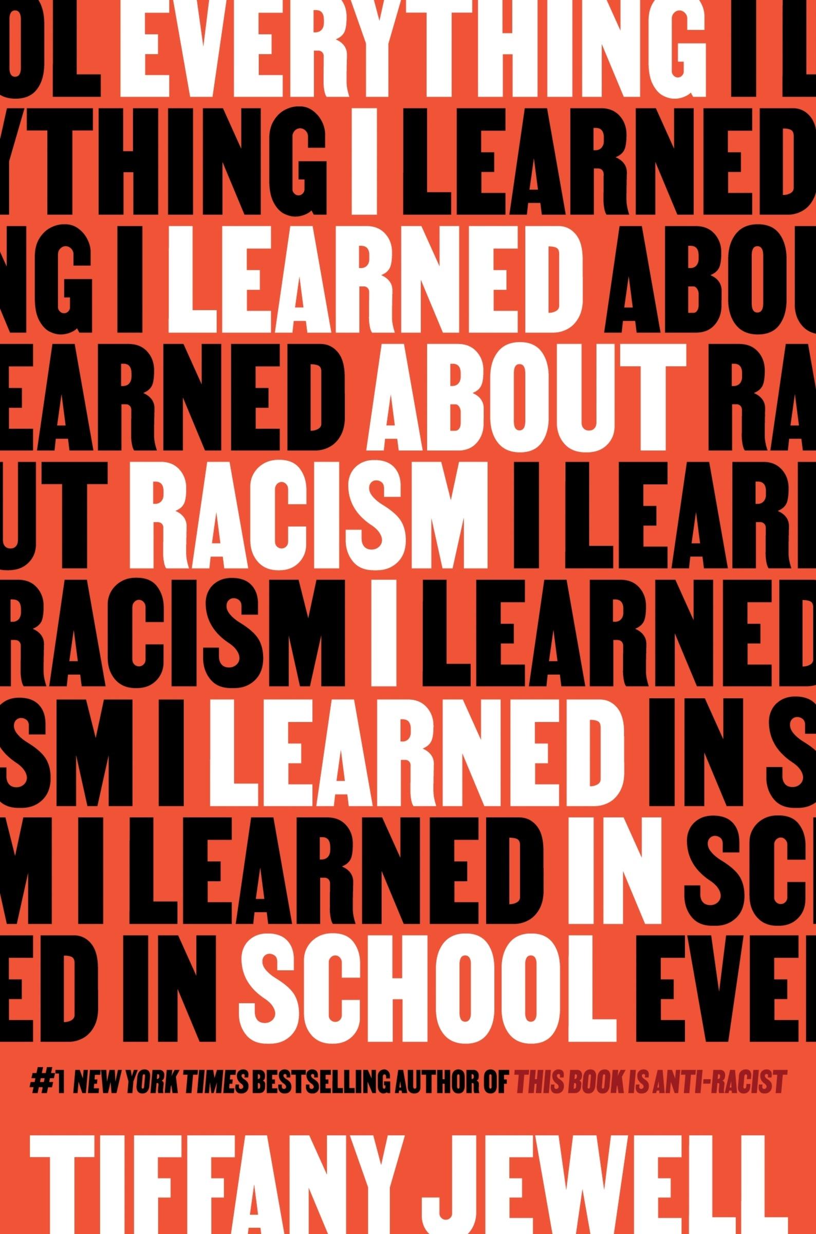 Vorderes Coverbild Everything I Learned about Racism I Learned in School