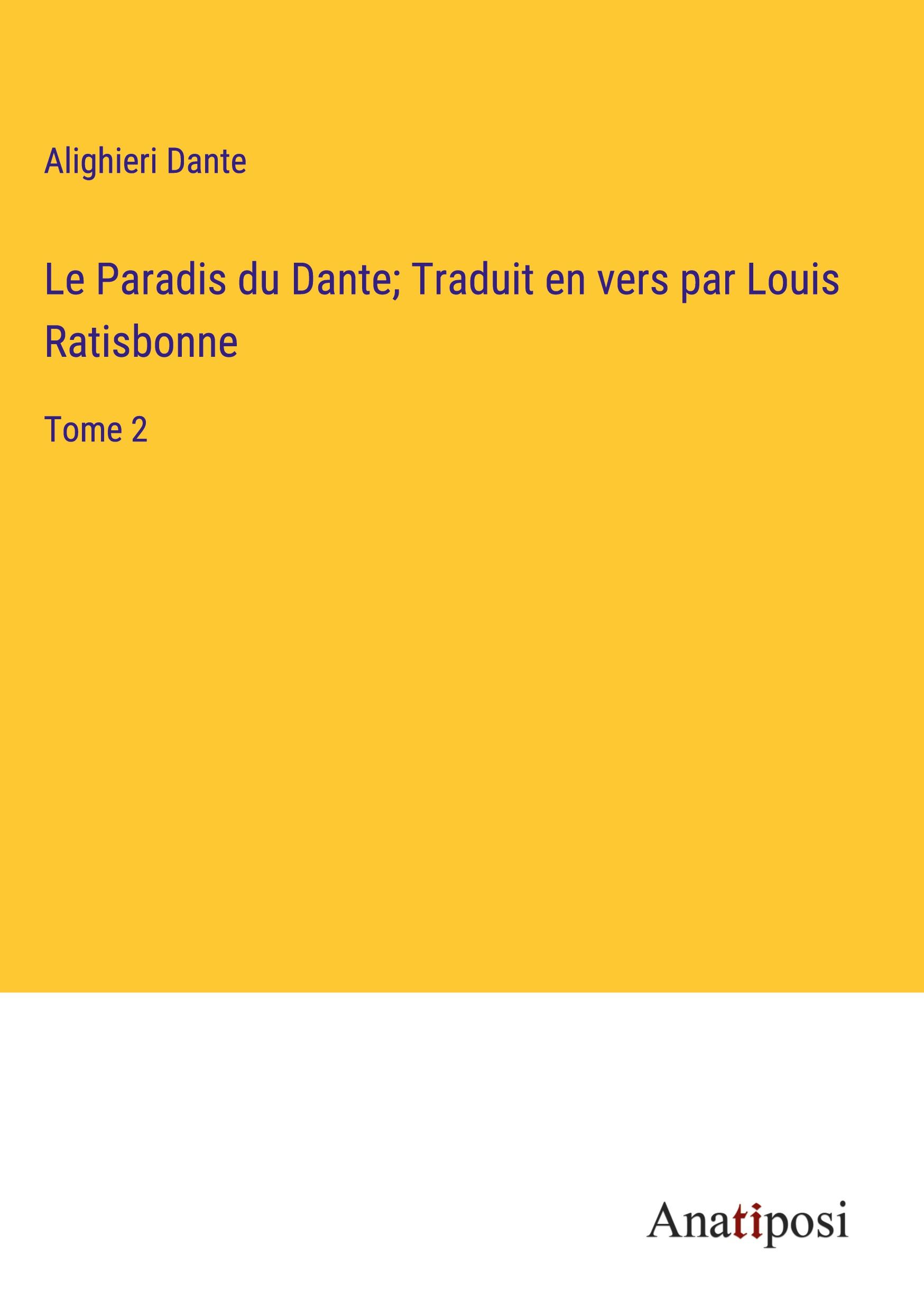 Vorderes Coverbild Le Paradis du Dante; Traduit en vers par Louis Ratisbonne