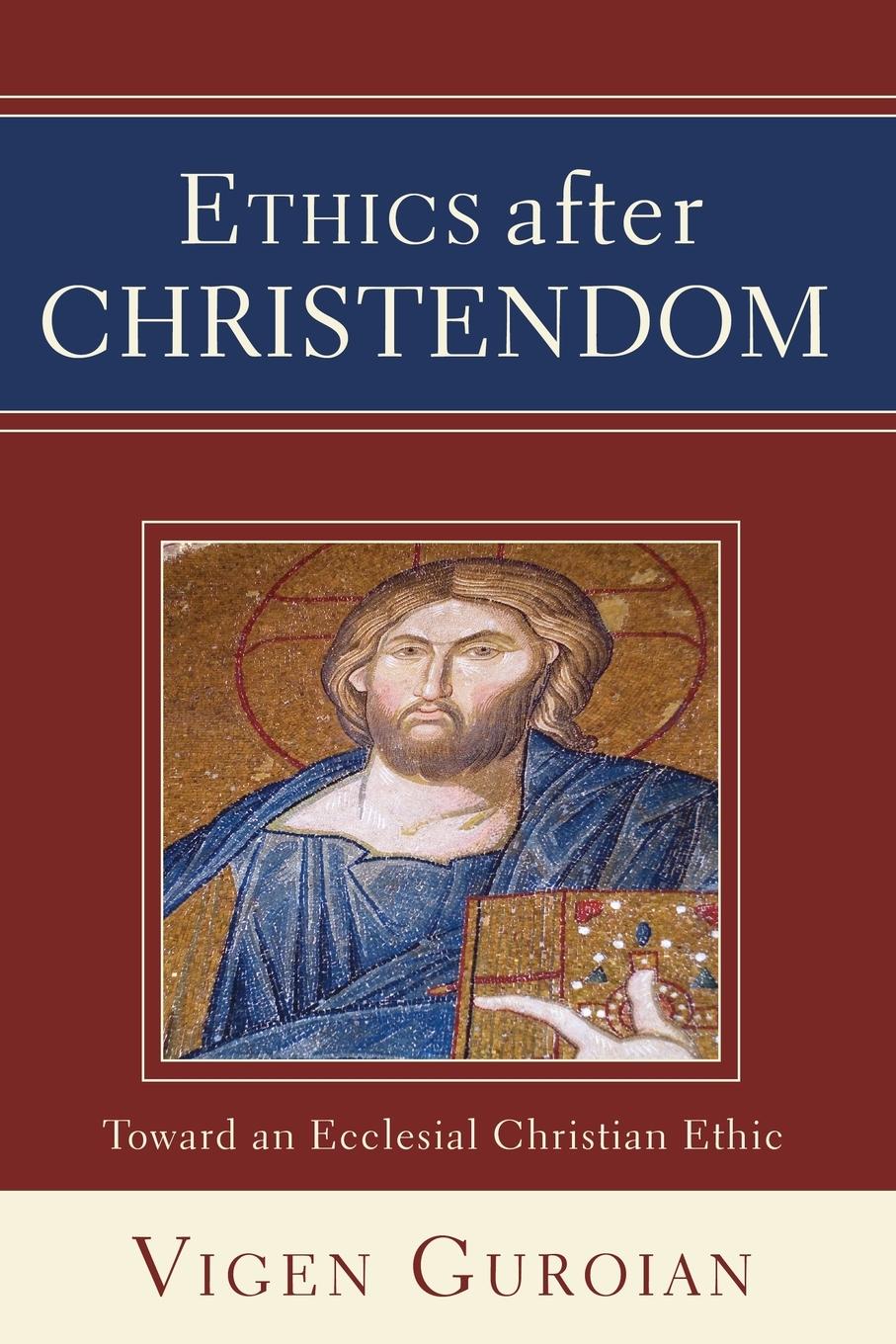 Vorderes Coverbild Ethics after Christendom
