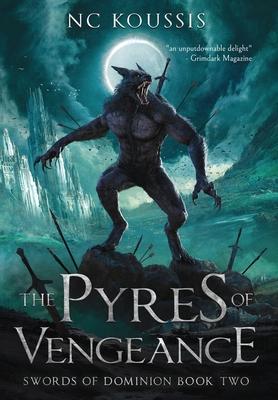 Vorderes Coverbild The Pyres of Vengeance