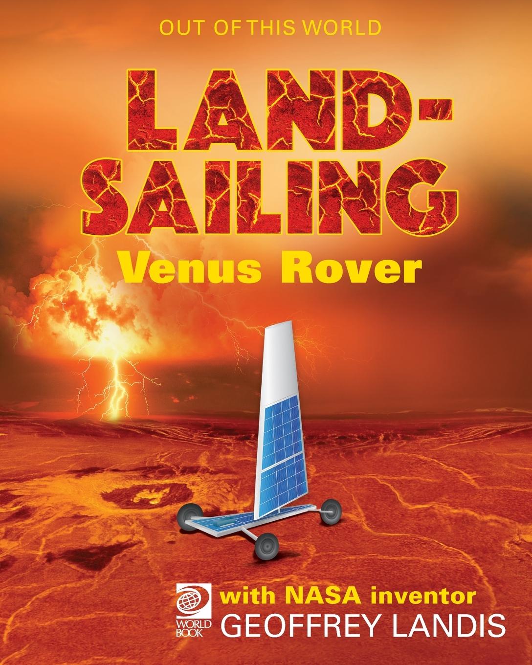 Vorderes Coverbild LandSailing Venus Rover with NASA Inventor Geoffrey Landis