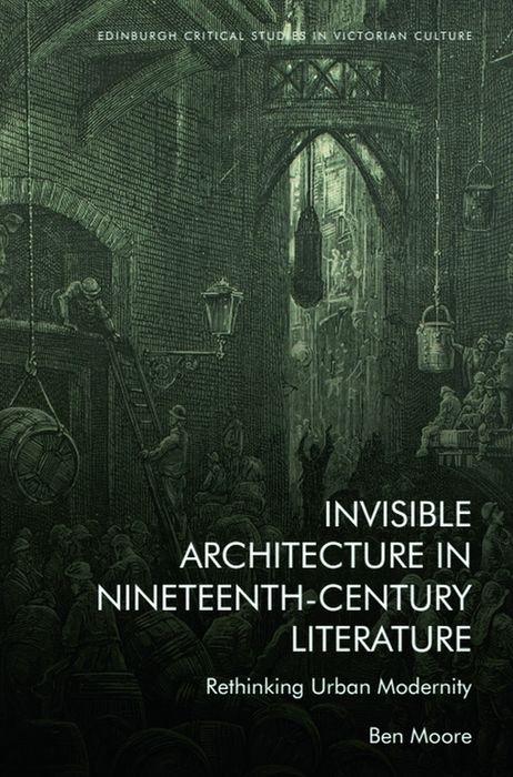 Vorderes Coverbild Invisible Architecture in Nineteenth-Century Literature