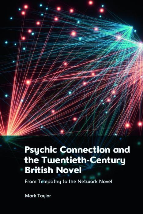 Vorderes Coverbild Psychic Connection and the Twentieth-Century British Novel