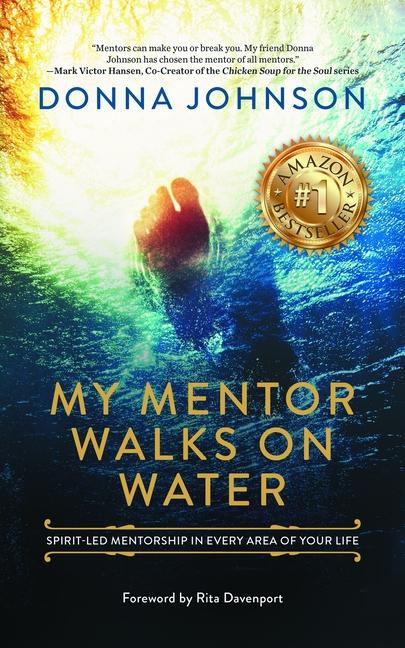 Vorderes Coverbild My Mentor Walks on Water