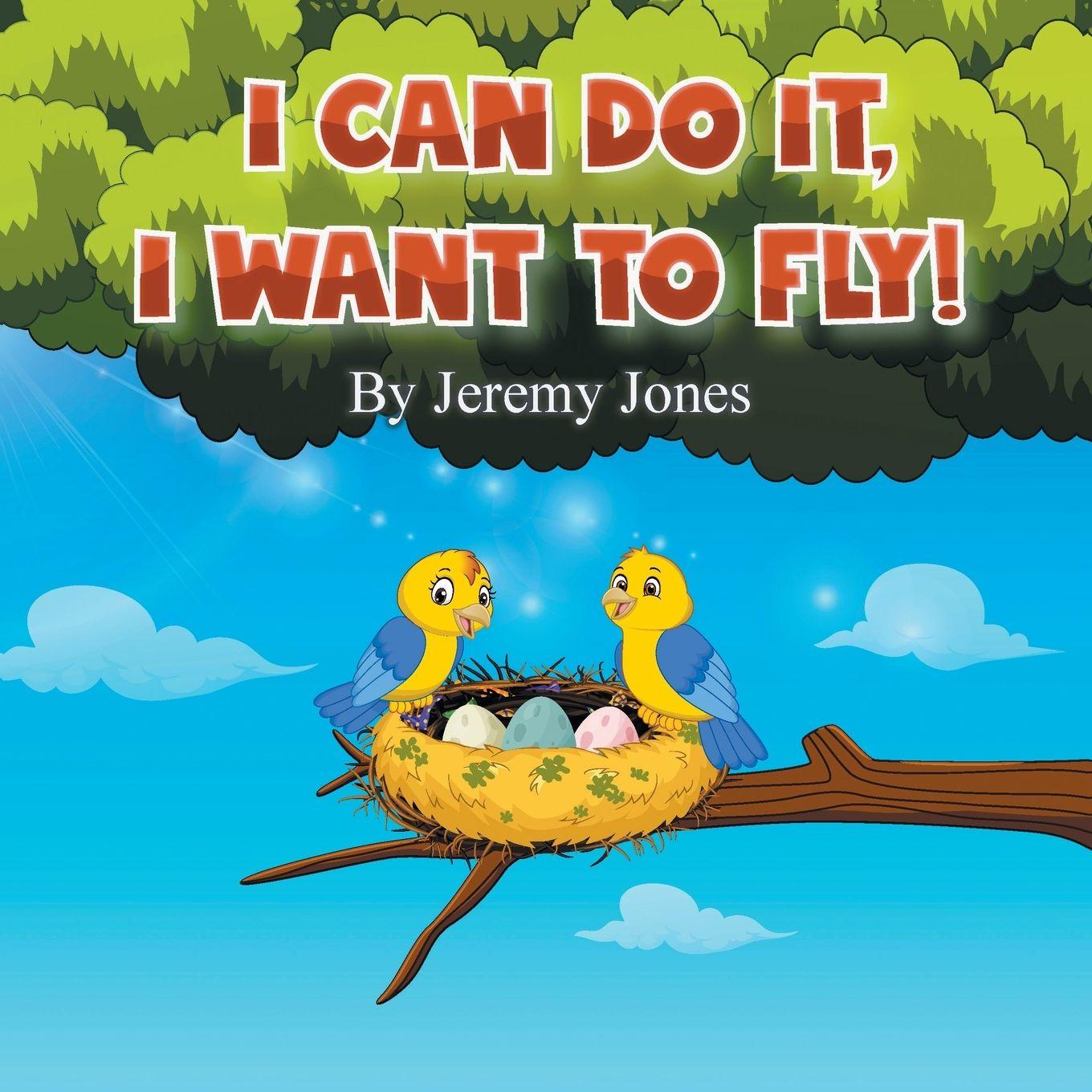 Vorderes Coverbild I Can Do It, I Can Fly!