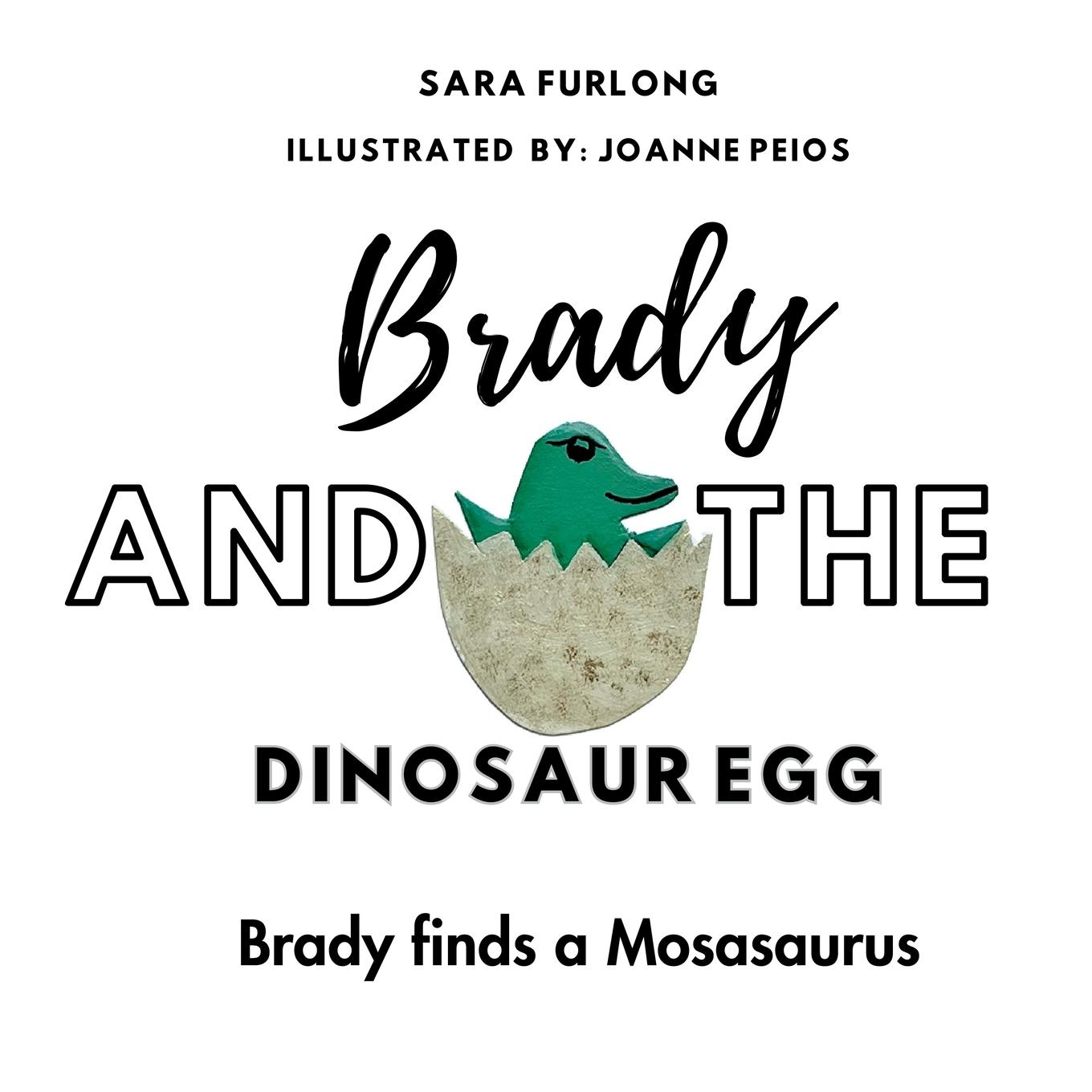 Vorderes Coverbild Brady and the Dinosaur Egg- Brady finds a Mosasaurus