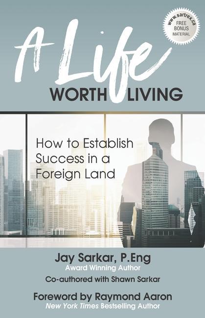 Vorderes Coverbild A Life Worth Living: How to Establish Success in a Foreign Land