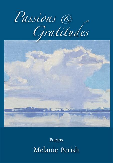 Vorderes Coverbild Passions & Gratitudes: Poems
