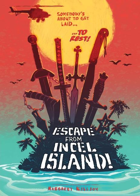 Vorderes Coverbild Escape from Incel Island!