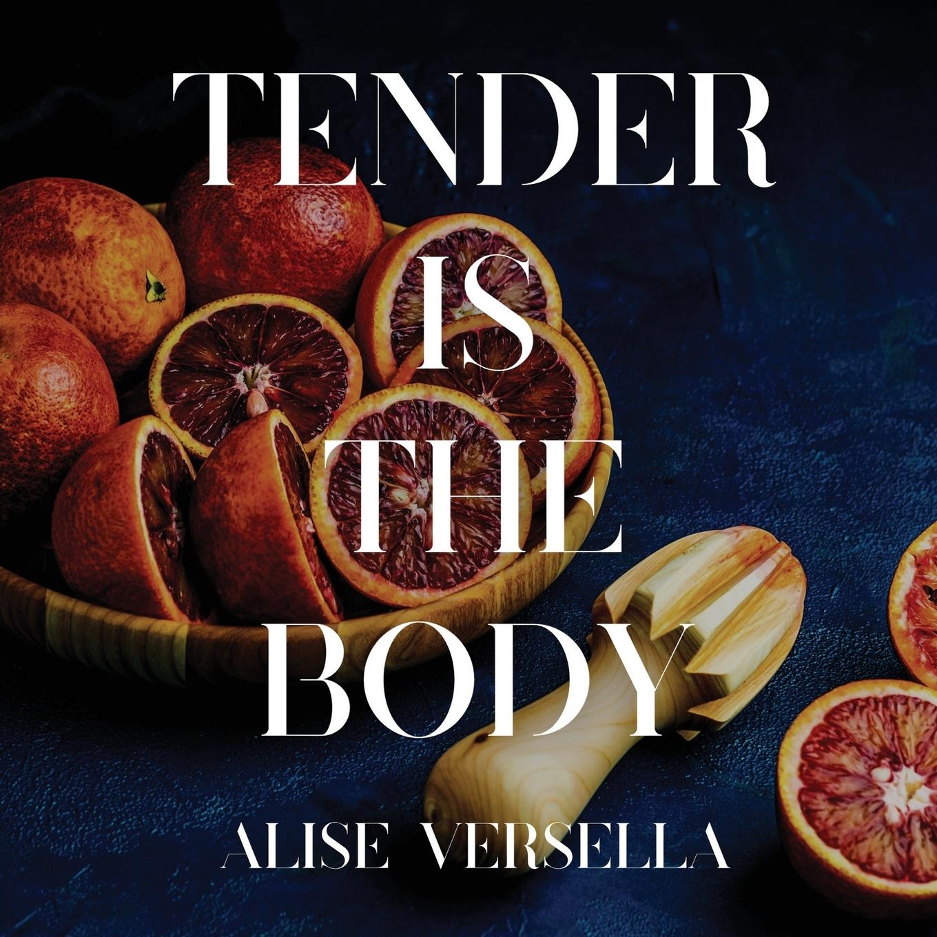 Vorderes Coverbild Tender is the Body