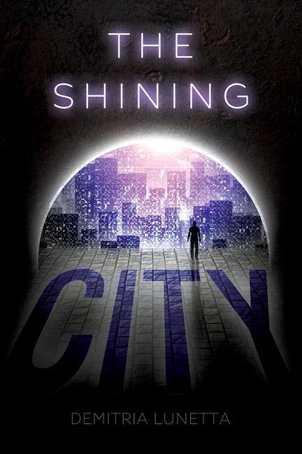 Vorderes Coverbild The Shining City (Malcolm Walker, Book 2)