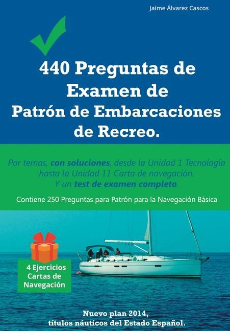 Vorderes Coverbild 440 Preguntas de Examen de Patrón de Embarcaciones de Recreo