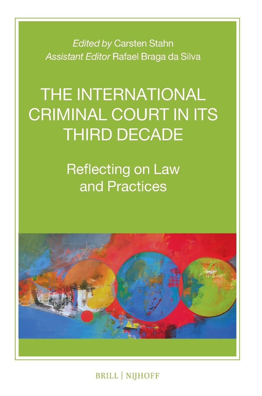 Vorderes Coverbild The International Criminal Court in Its Third Decade