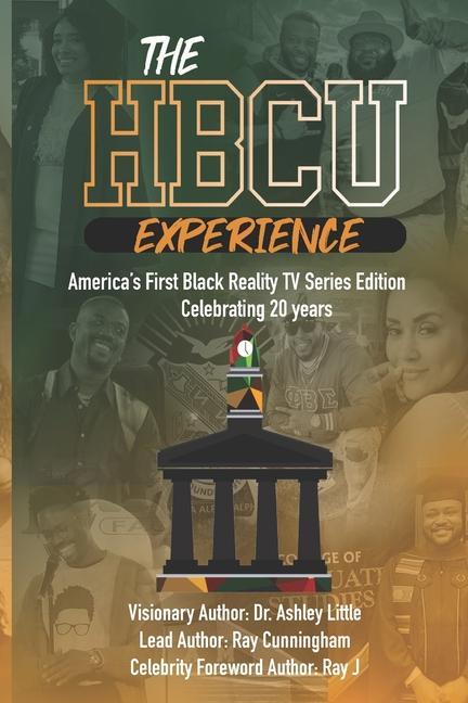 Vorderes Coverbild The HBCU Experience: America's First Black Reality TV Series Edition Celebrating 20 years