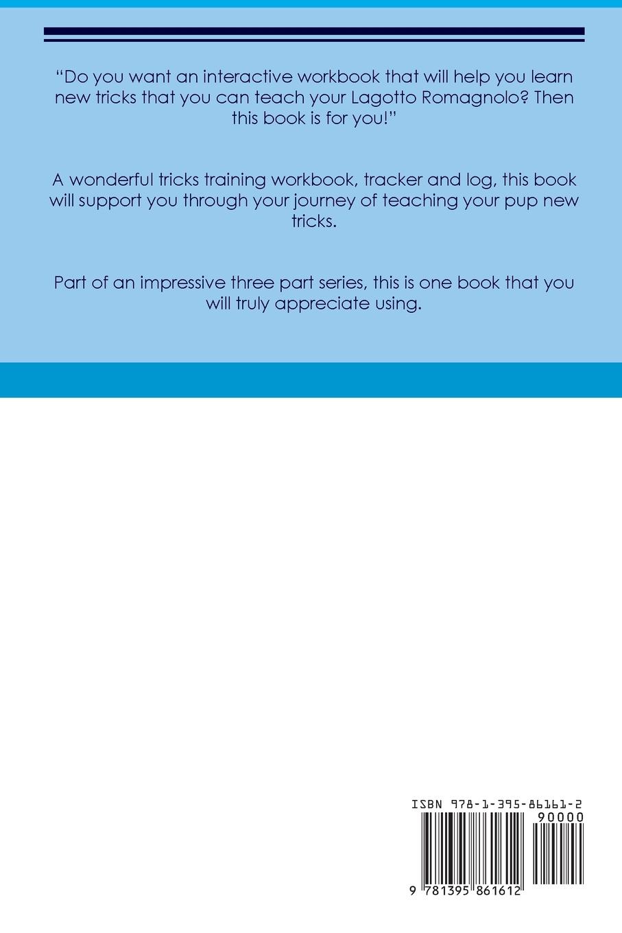 Rückseitencover Lagotto Romagnolo Tricks Training Lagotto Romagnolo Tricks & Games Training Tracker  & Workbook.  Includes