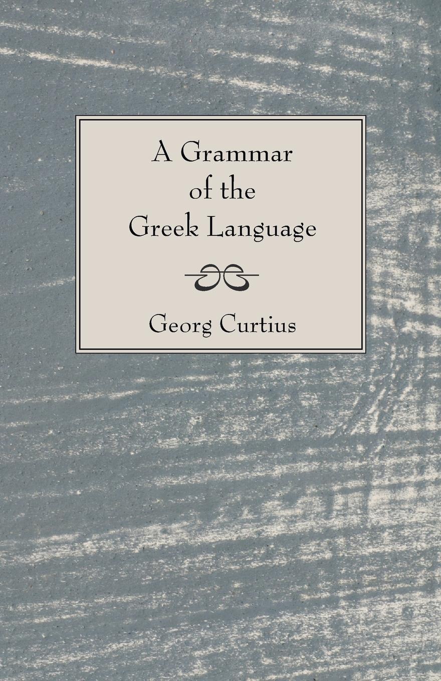 Vorderes Coverbild A Grammar of the Greek Language