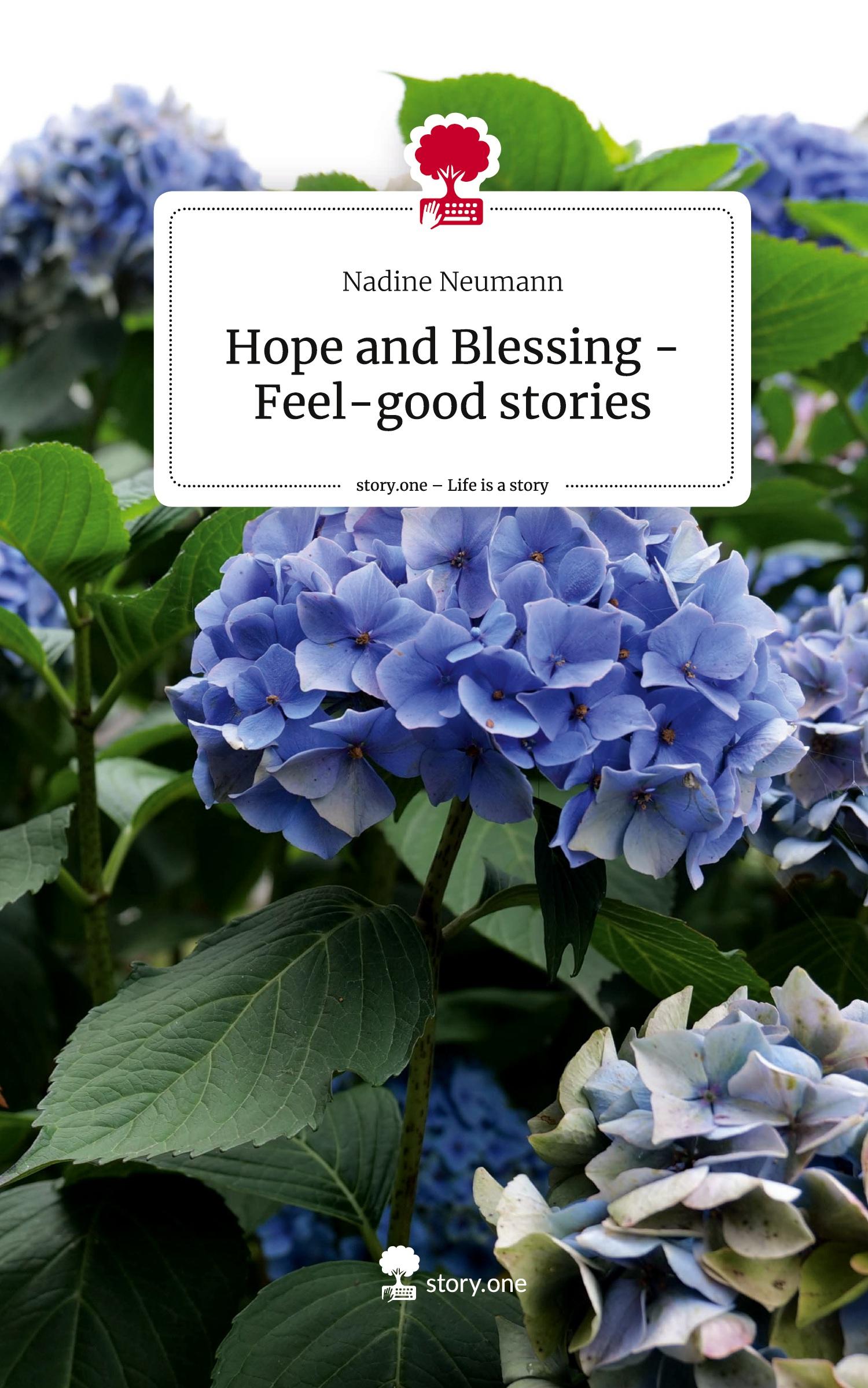 Vorderes Coverbild Hope and Blessing - Feel-good stories. Life is a Story - story.one