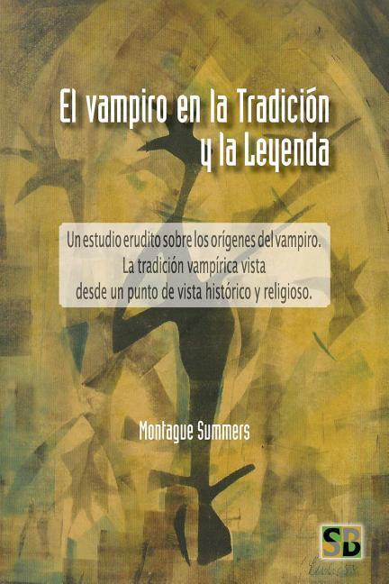 Vorderes Coverbild El Vampiro en la Tradición y la Leyenda