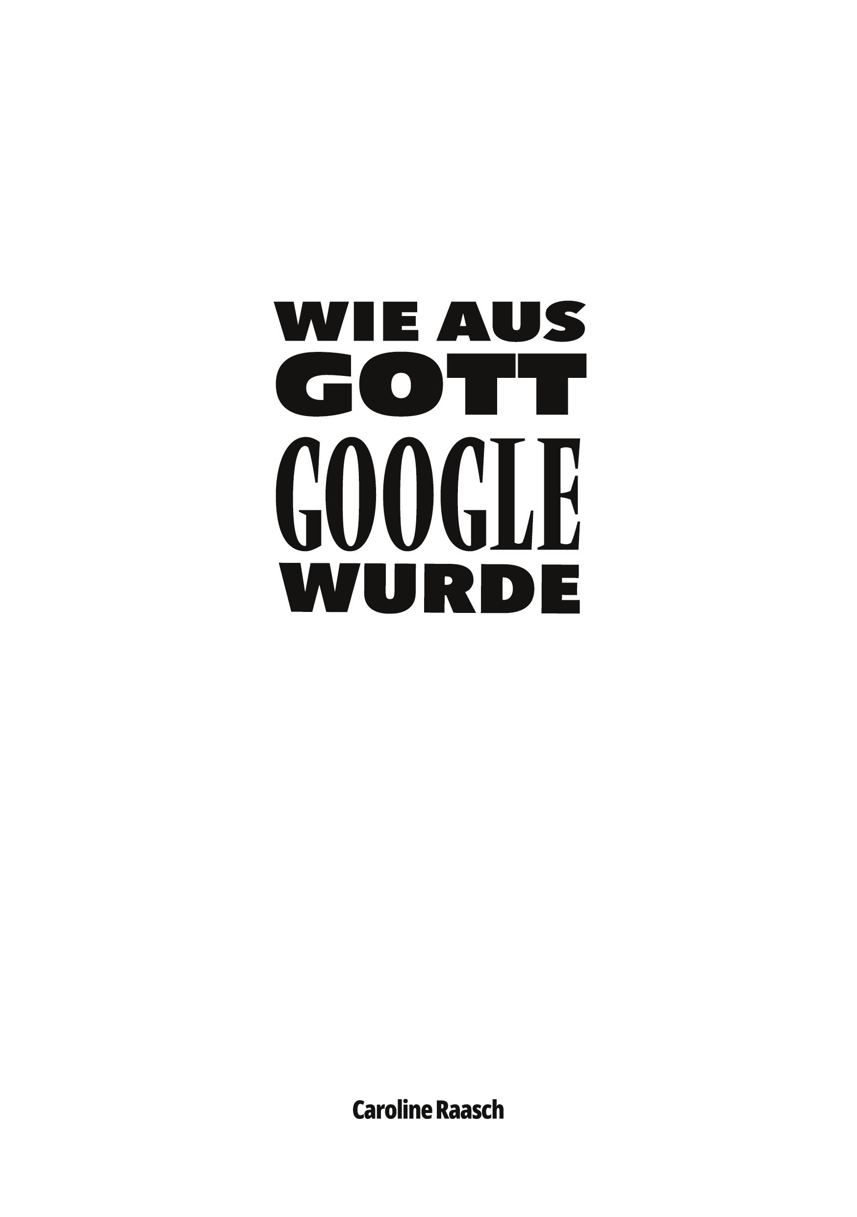 Vorderes Coverbild Wie aus Gott Google wurde