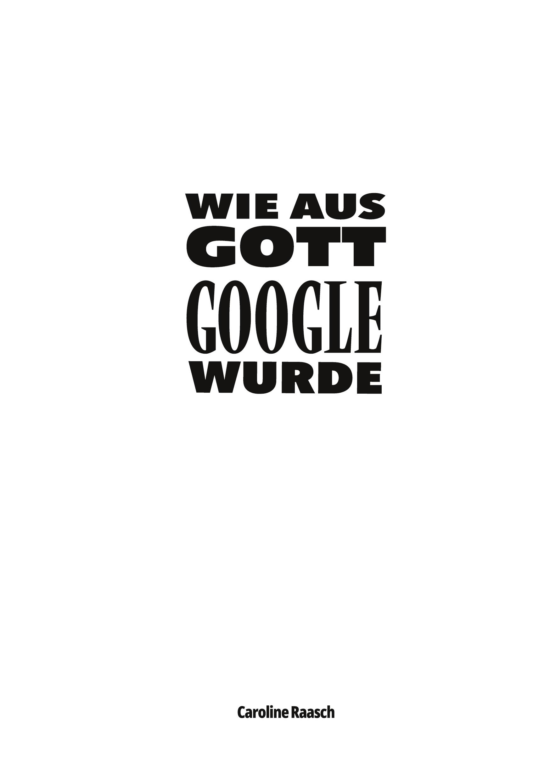 Vorderes Coverbild Wie aus Gott Google wurde