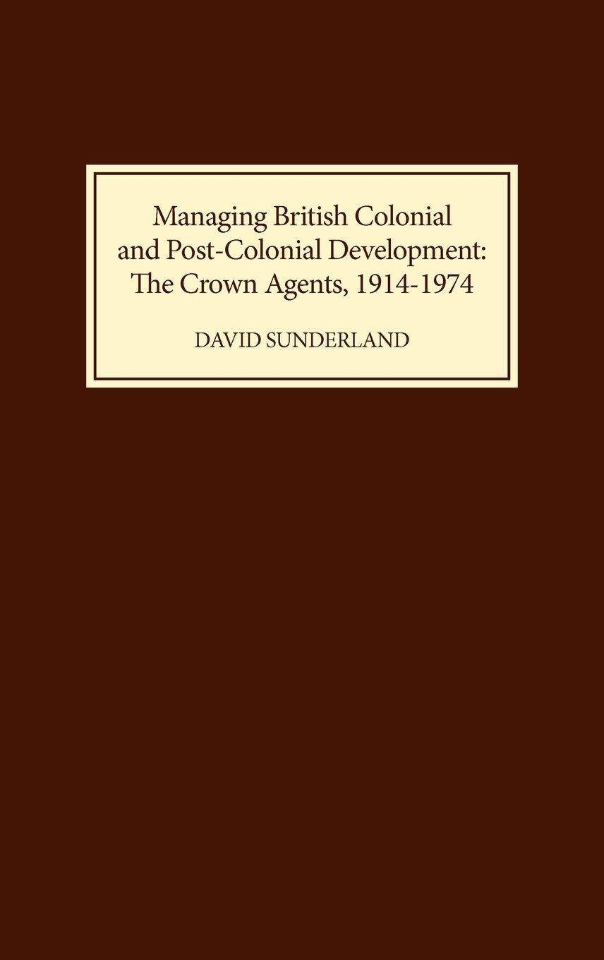 Vorderes Coverbild Managing British Colonial and Post-Colonial Development