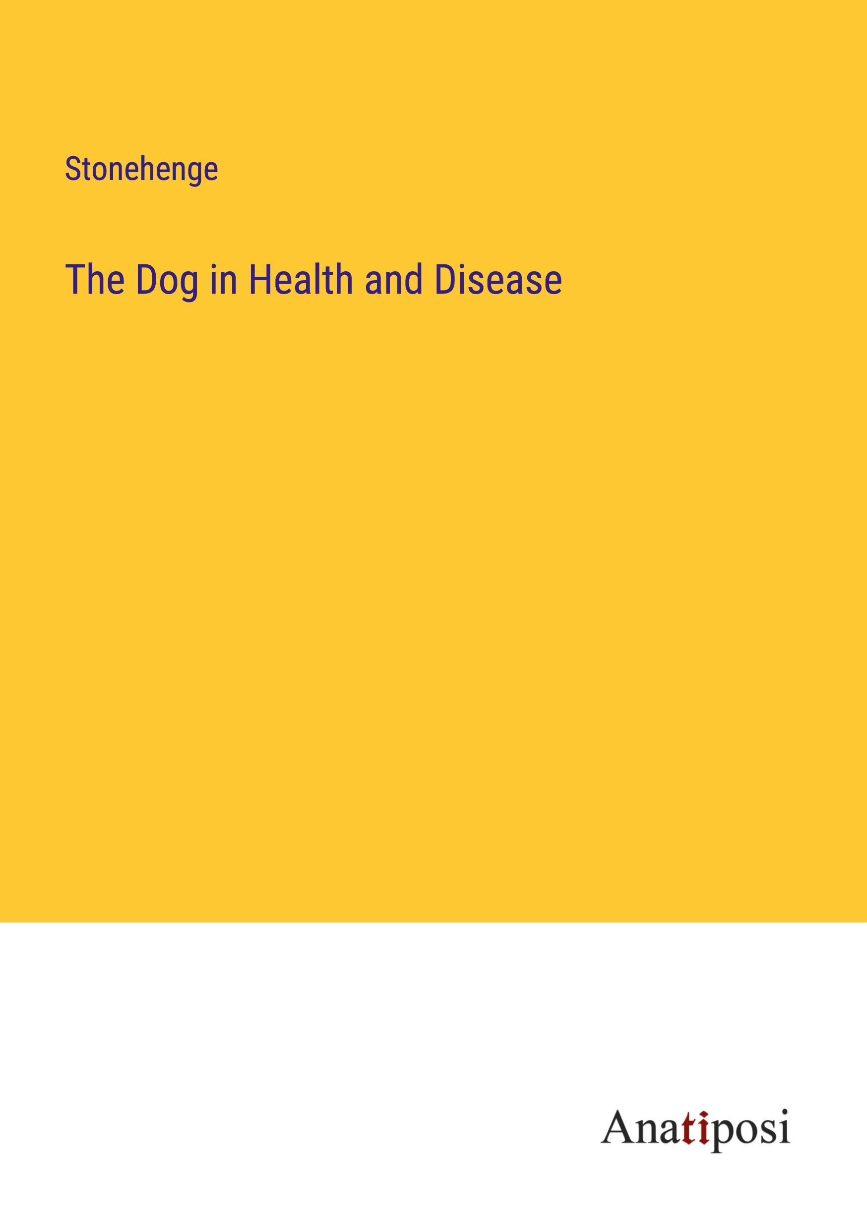 Vorderes Coverbild The Dog in Health and Disease