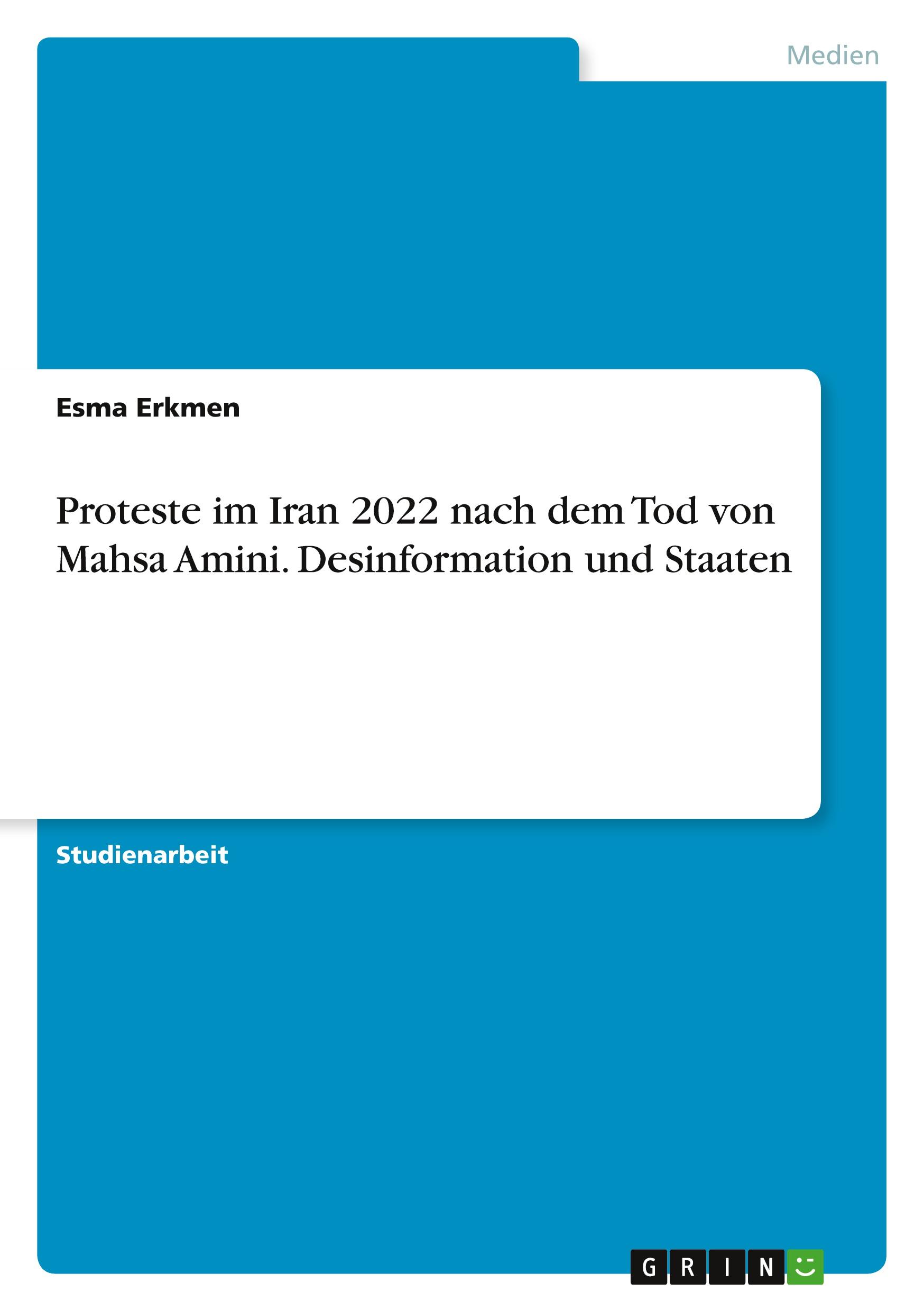 Vorderes Coverbild Proteste im Iran 2022 nach dem Tod von Mahsa Amini. Desinformation und Staaten