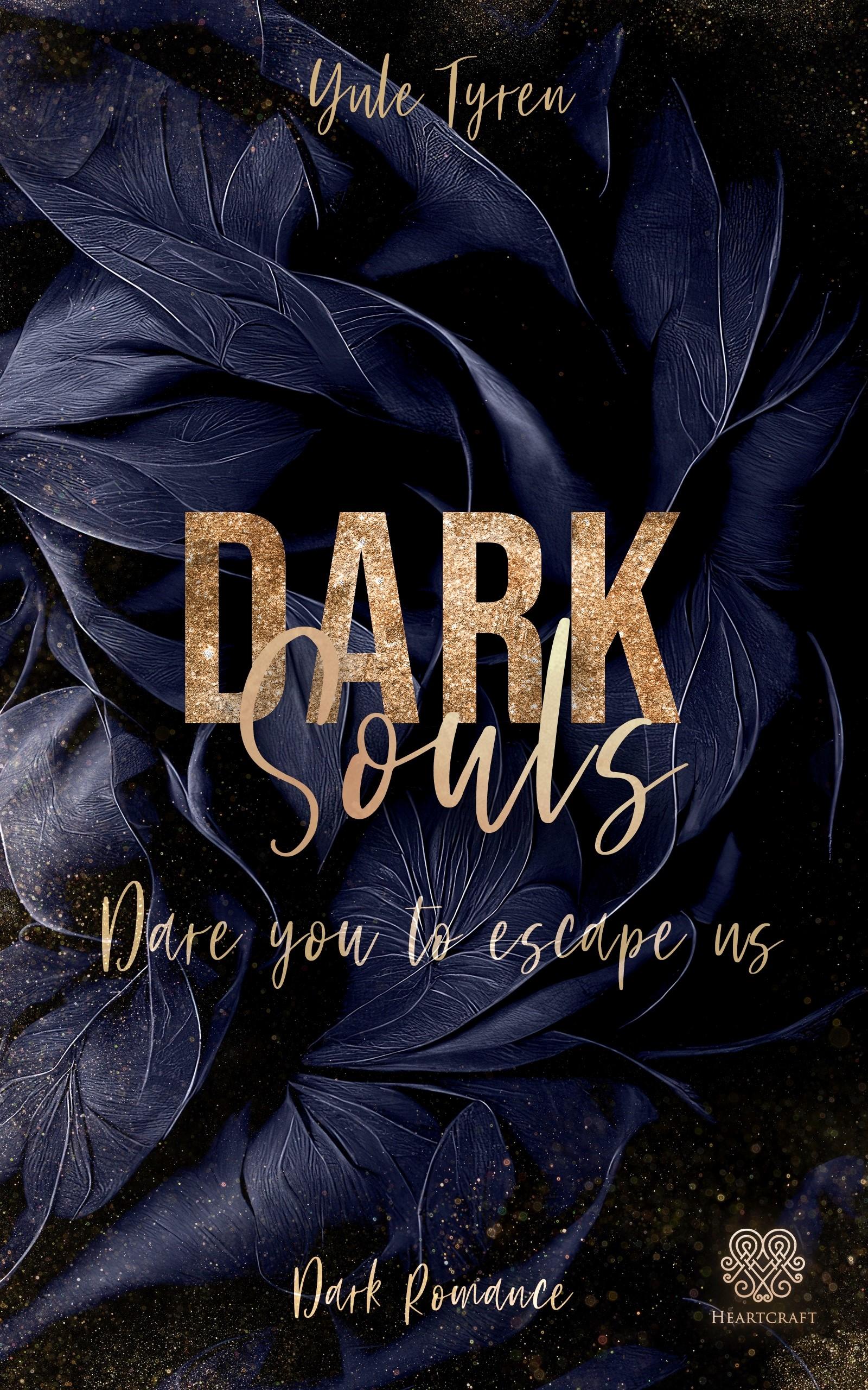 Vorderes Coverbild Dark Souls - Dare you to escape us (Band 1)