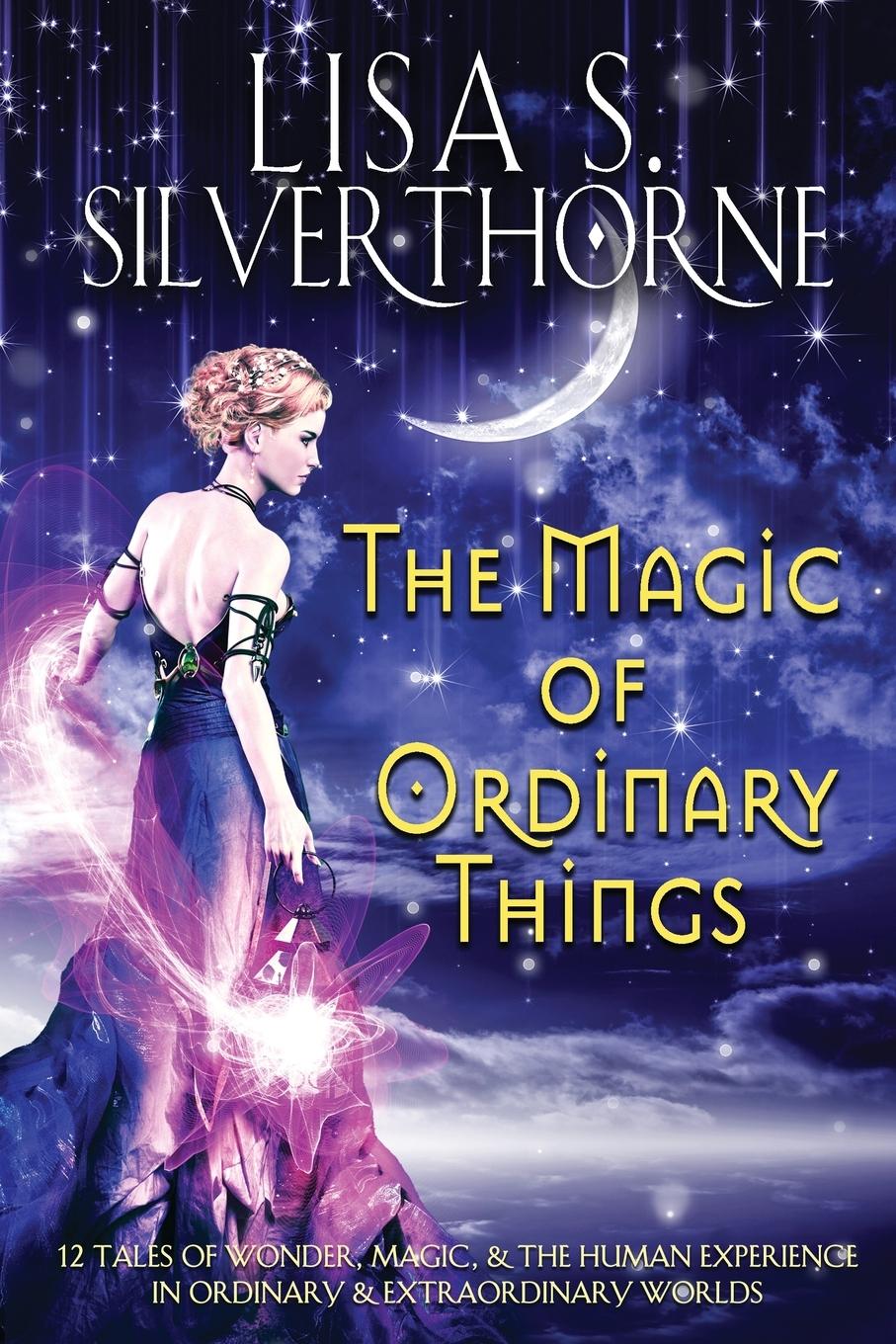 Vorderes Coverbild The Magic of Ordinary Things
