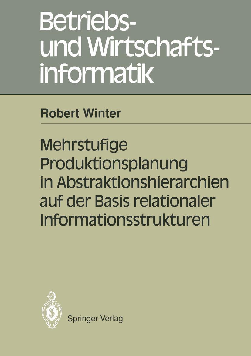 Vorderes Coverbild Mehrstufige Produktionsplanung in Abstraktionshierarchien auf der Basis relationaler Informationsstrukturen
