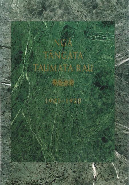 Vorderes Coverbild Nga Tangata Taumata Rau, 1901-1920