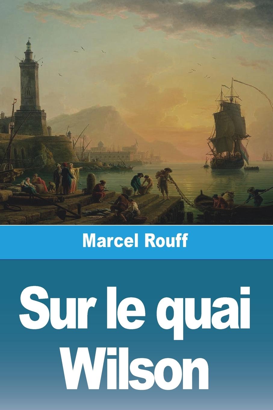 Vorderes Coverbild Sur le quai Wilson