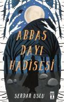 Vorderes Coverbild Abbas Dayi Hadisesi