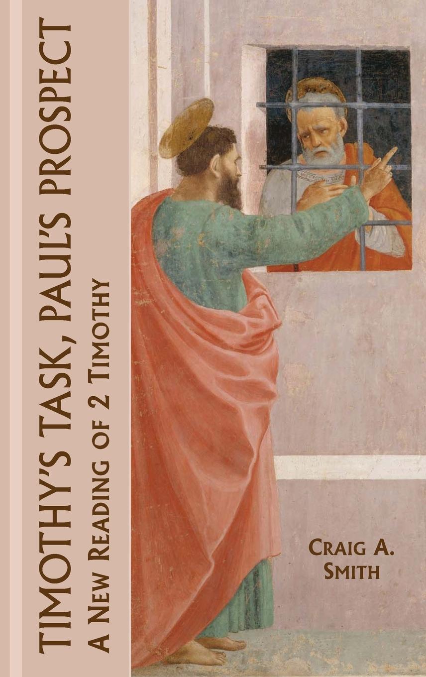 Vorderes Coverbild Timothy's Task, Paul's Prospect