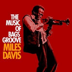 Vorderes Coverbild The Music Of Bags Groove