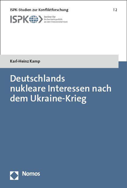 Vorderes Coverbild Deutschlands nukleare Interessen nach dem Ukraine-Krieg