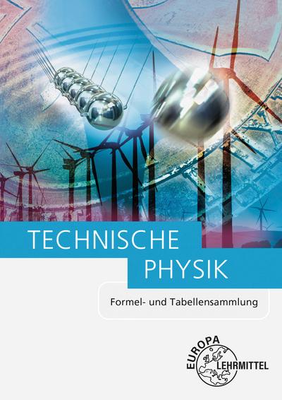 Vorderes Coverbild Technische Physik Formel- und Tabellensammlung