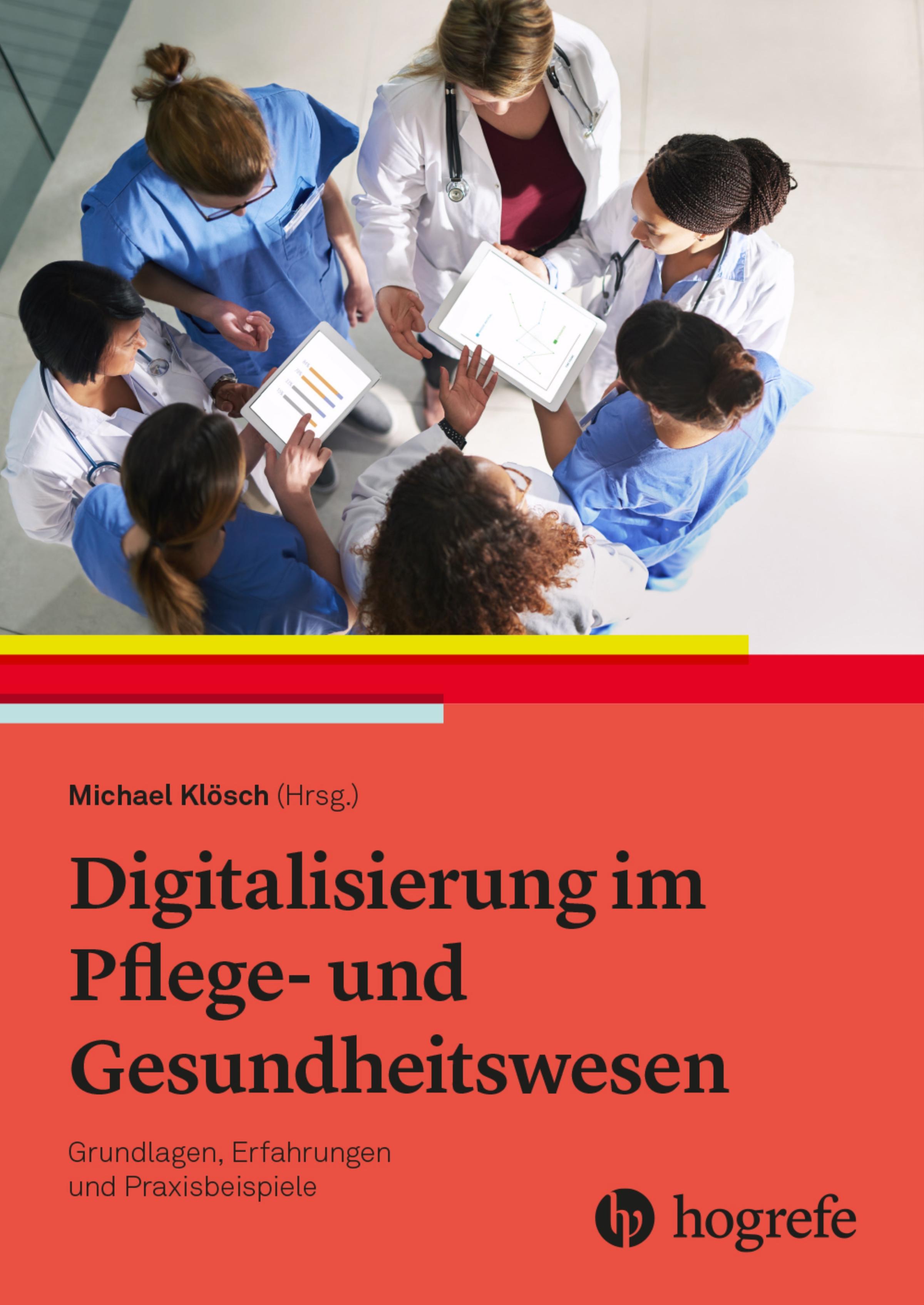 Vorderes Coverbild Digitalisierung im Pflege- und Gesundheitswesen