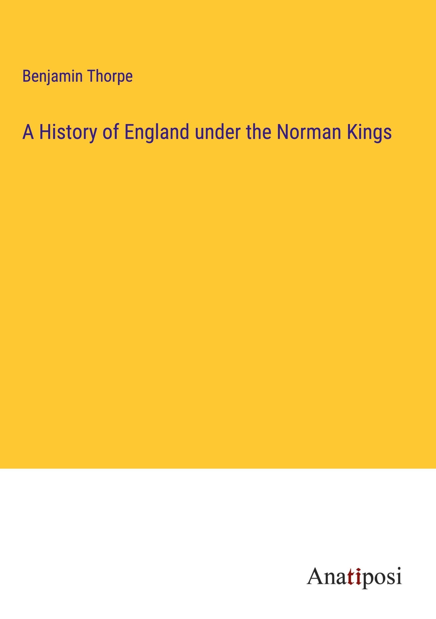 Vorderes Coverbild A History of England under the Norman Kings
