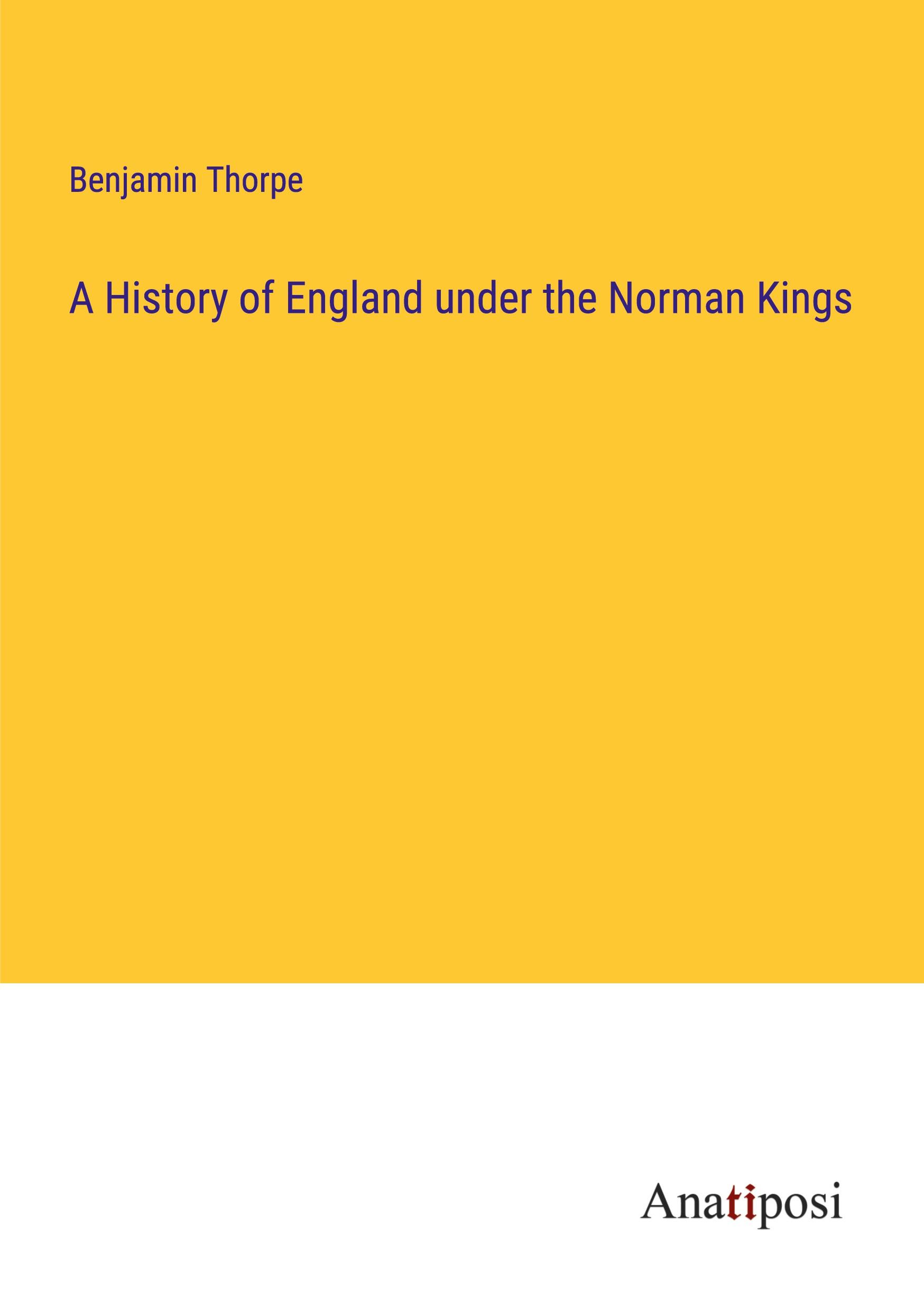 Vorderes Coverbild A History of England under the Norman Kings