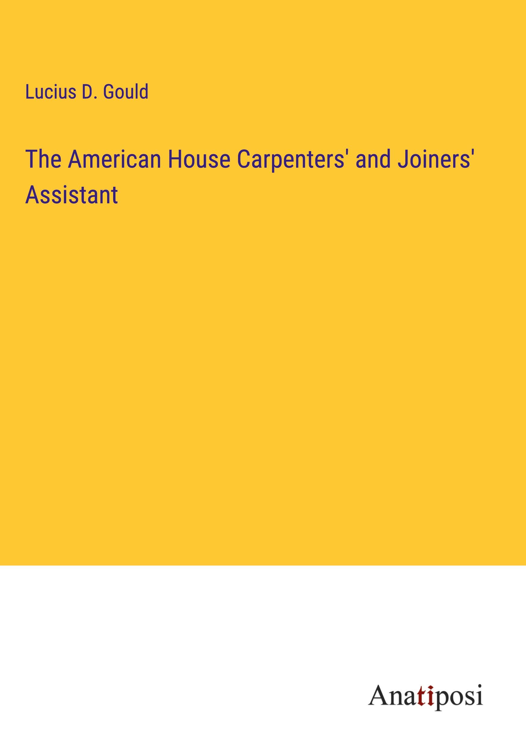 Vorderes Coverbild The American House Carpenters' and Joiners' Assistant