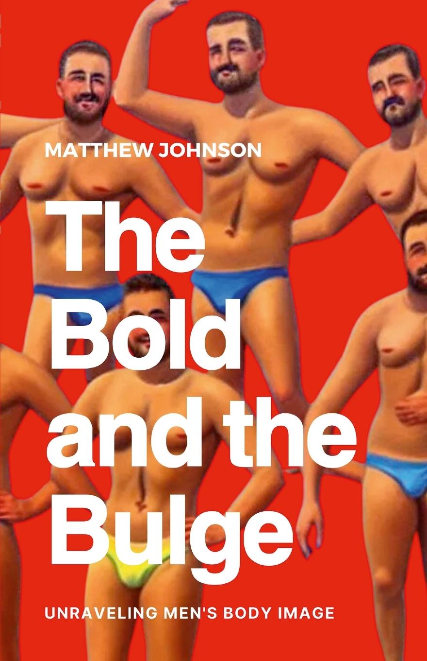 Vorderes Coverbild The Bold and the Bulge