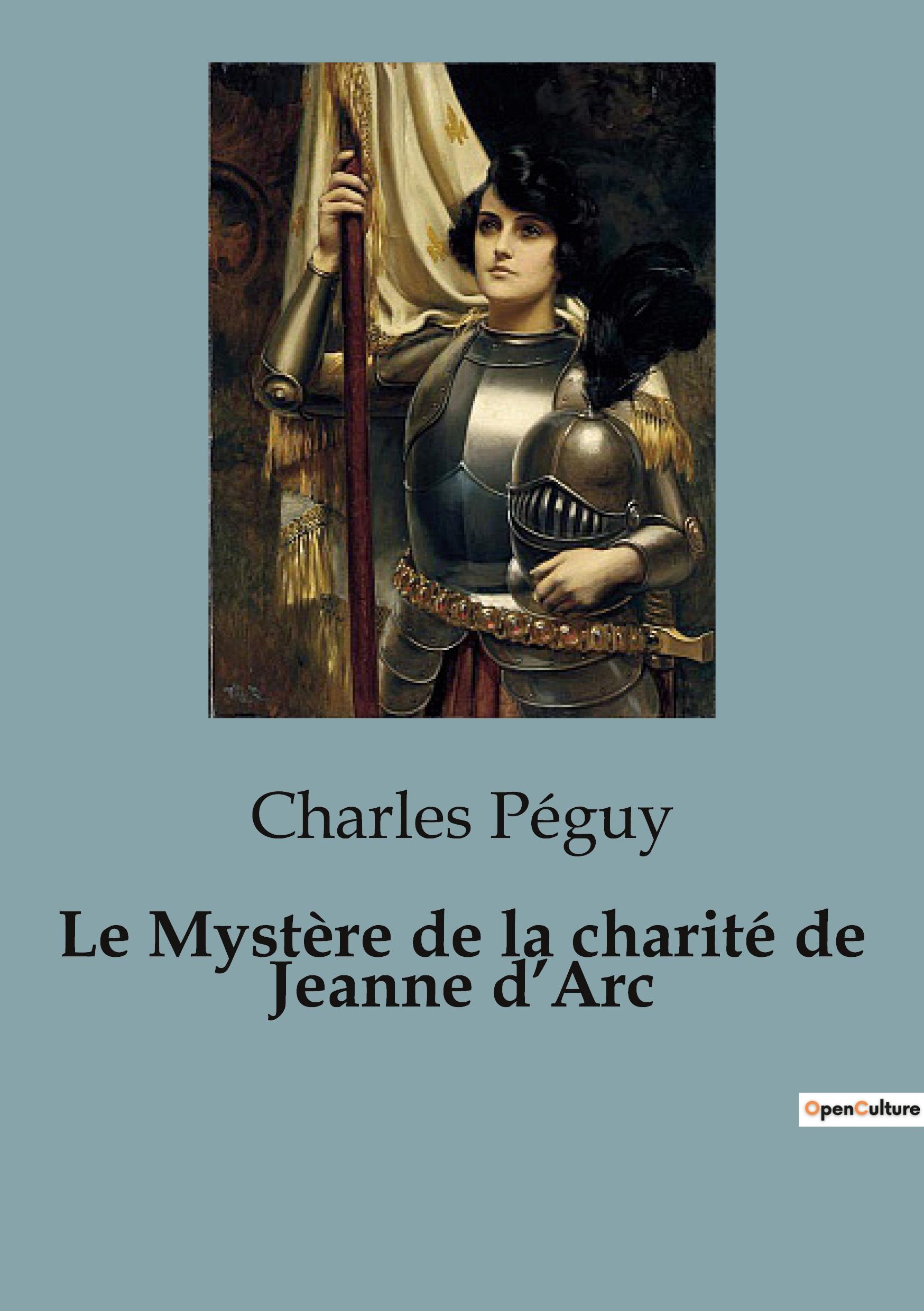 Vorderes Coverbild Le Mystère de la charité de Jeanne d'Arc
