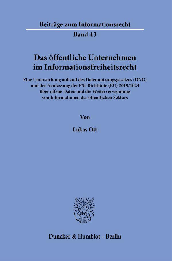 Vorderes Coverbild Das öffentliche Unternehmen im Informationsfreiheitsrecht.