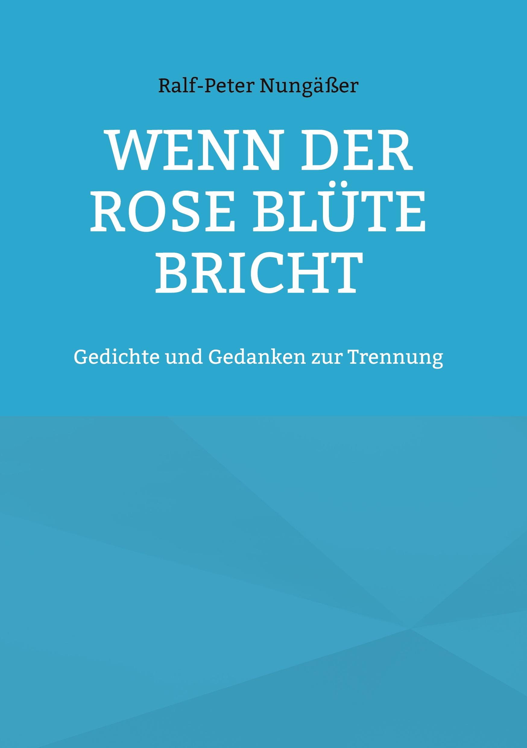 Vorderes Coverbild Wenn der Rose Blüte bricht