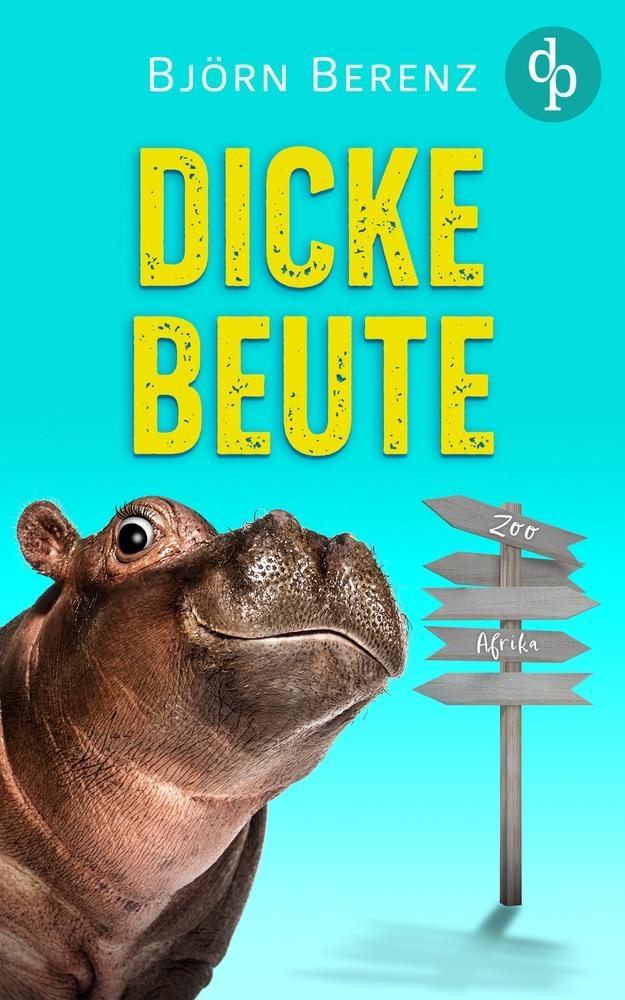 Vorderes Coverbild Dicke Beute
