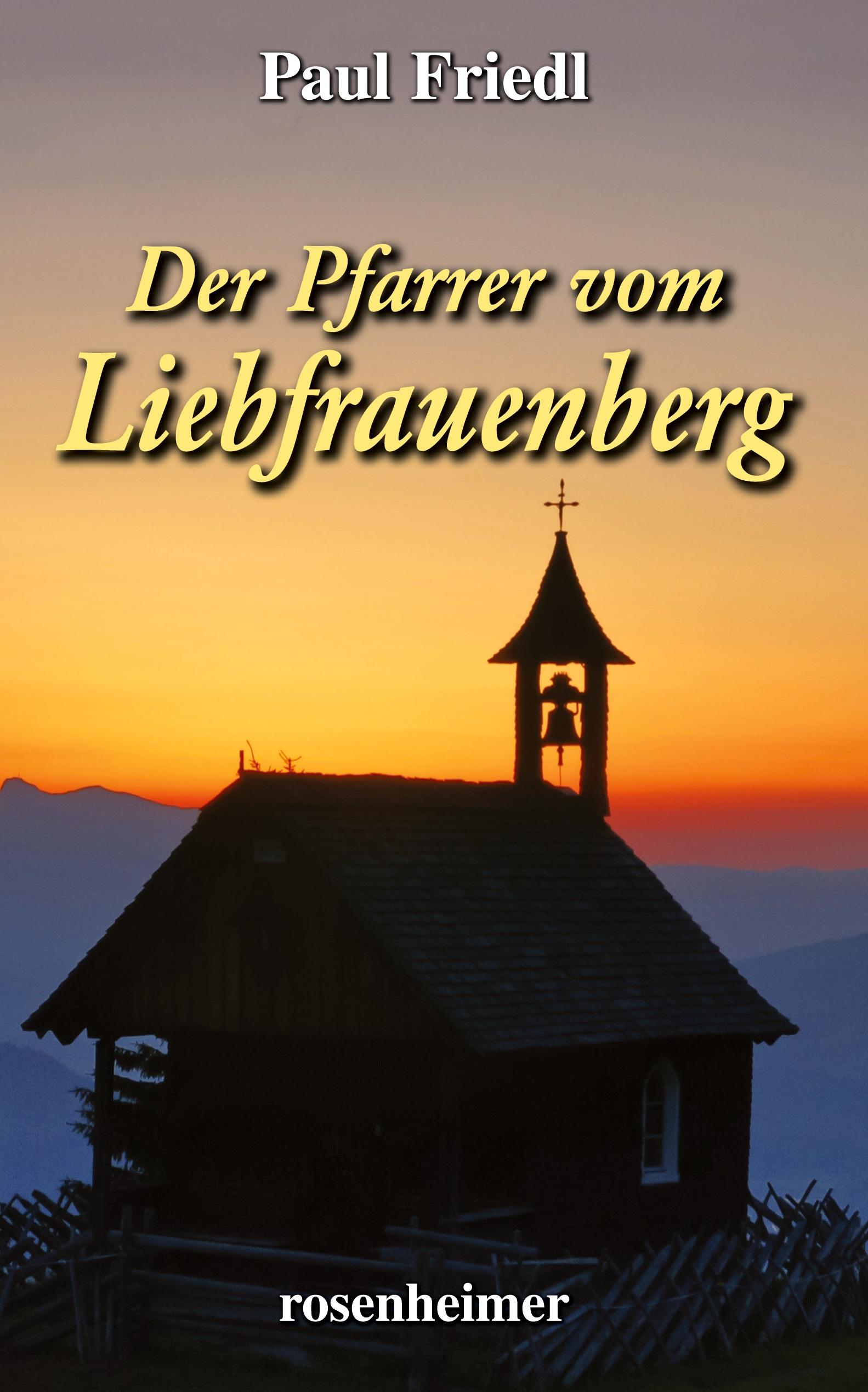 Vorderes Coverbild Der Pfarrer vom Liebfrauenberg
