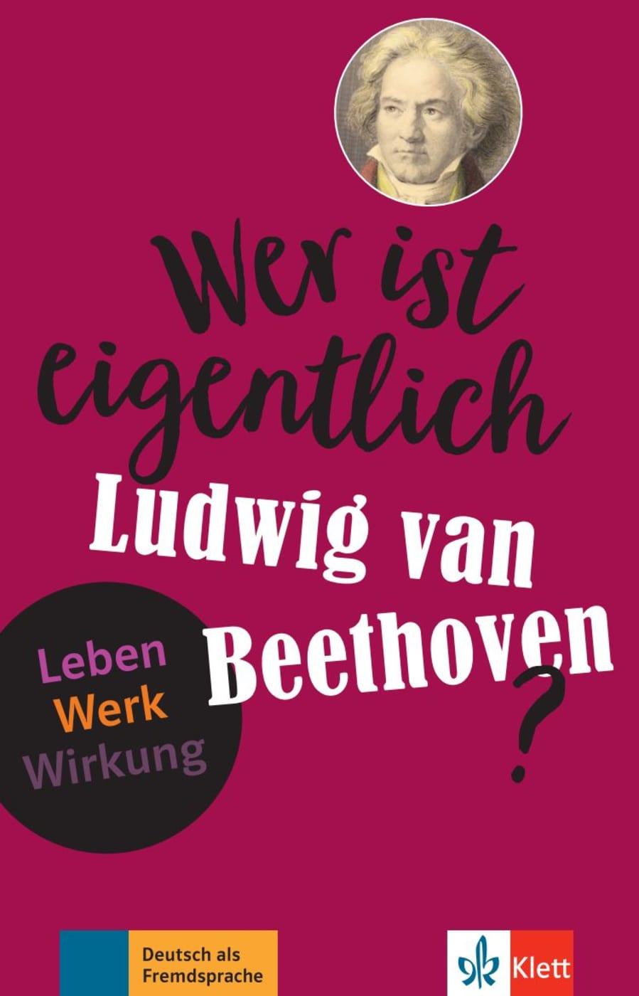 Vorderes Coverbild Wer ist eigentlich Ludwig van Beethoven?